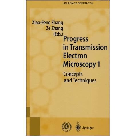 Cover for Xiao-feng Zhang · Progress in Transmission Electron Microscopy 1: Concepts and Techniques - Springer Series in Surface Sciences (Hardcover bog) [2001 edition] (2001)