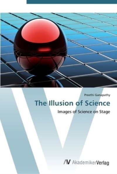 Cover for Ganapathy · The Illusion of Science (Bok) (2012)
