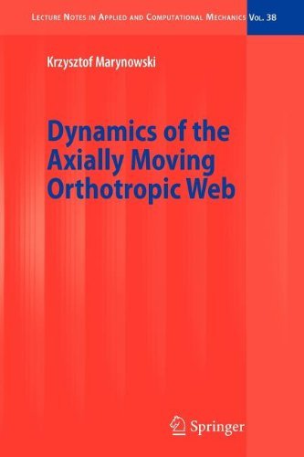 Cover for Krzysztof Marynowski · Dynamics of the Axially Moving Orthotropic Web - Lecture Notes in Applied and Computational Mechanics (Paperback Bog) (2011)