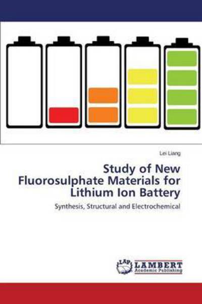 Cover for Liang · Study of New Fluorosulphate Mater (Book) (2015)