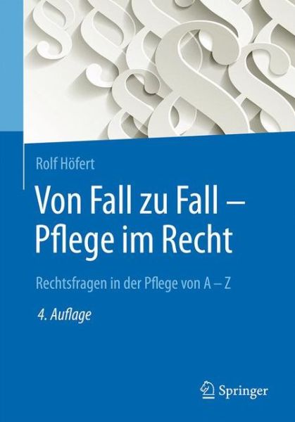 Cover for Rolf Hofert · Von Fall zu Fall Pflege im Recht (Book) (2016)