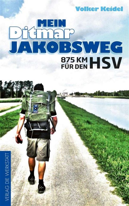 Cover for Keidel · Mein Ditmar Jakobsweg (Bok)