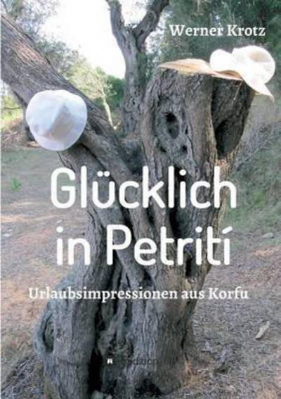 Cover for Krotz · Glücklich in Petrití (Book) (2015)