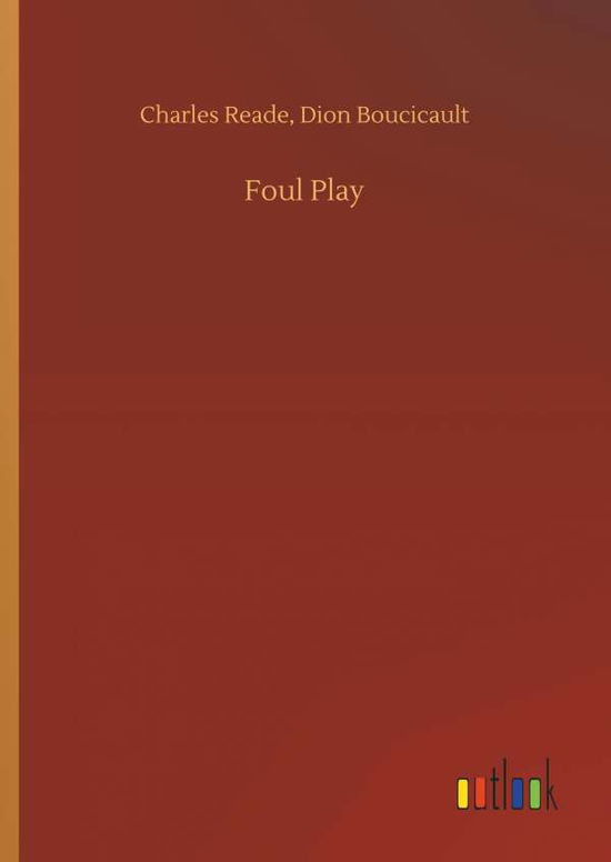 Cover for Reade · Foul Play (Book) (2018)