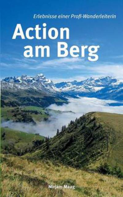 Cover for Mirjam Maag · Action Am Berg (Paperback Book) [German edition] (2014)