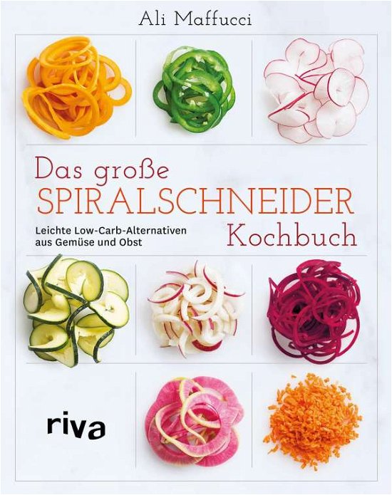 Cover for Maffucci · Das große Spiralschneider-Koch (Bog)