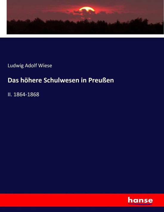 Cover for Wiese · Das höhere Schulwesen in Preußen (Book) (2017)