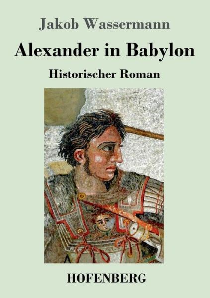 Cover for Wassermann · Alexander in Babylon (Book) (2017)