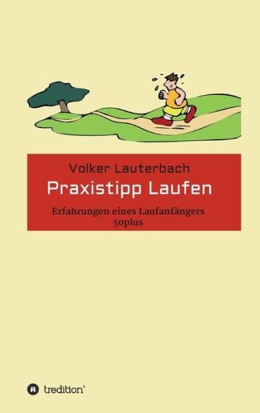 Cover for Lauterbach · Praxistipp Laufen (Book) (2018)
