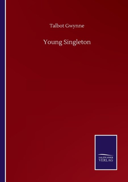 Cover for Talbot Gwynne · Young Singleton (Paperback Book) (2020)