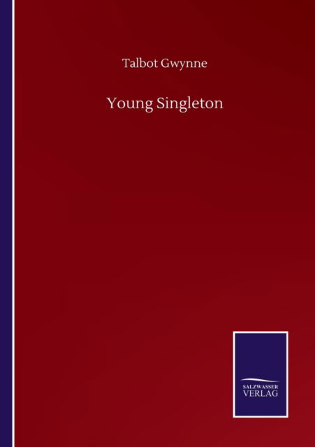 Cover for Talbot Gwynne · Young Singleton (Paperback Book) (2020)