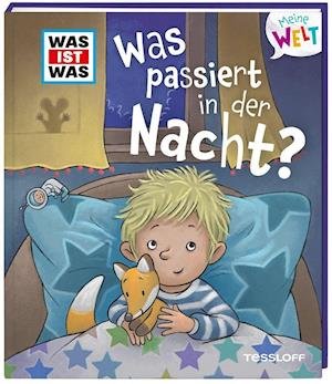 Cover for Benjamin Schreuder · WAS IST WAS Meine Welt Band 3, Was passiert in der Nacht? (Hardcover bog) (2022)