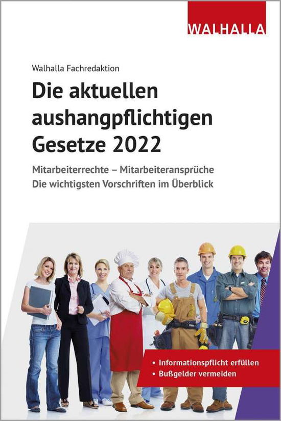 Cover for Walhalla Fachredaktion · Die aktuellen aushangpflichtigen Gesetze 2022 (Paperback Book) (2021)