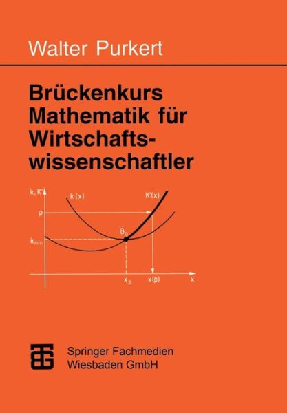Cover for Prof Dr Walter Purkert · Bruckenkurs Mathematik Fur Wirtschaftswissenschaftler (Paperback Book) [1995 edition] (1995)