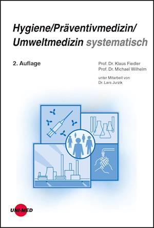 Cover for Klaus Fiedler · Hygiene / Präventivmedizin / Umweltmedizin systematisch (Hardcover Book) (2011)