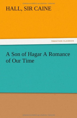 Cover for Hall Sir Caine · A Son of Hagar a Romance of Our Time (Paperback Book) (2012)