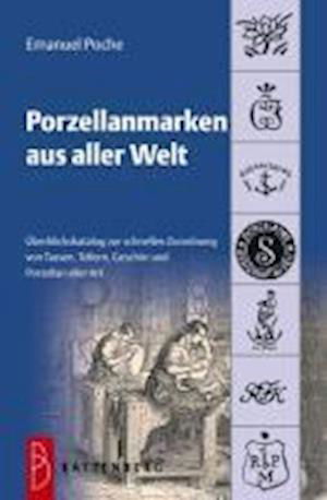 Porzellanmarken aus aller Welt - Poche - Böcker -  - 9783866460805 - 