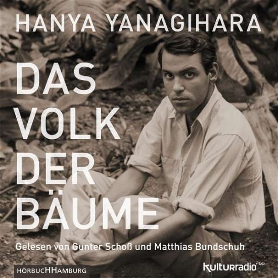 CD Das Volk der Bäume - Hanya Yanagihara - Musiikki - Hörbuch Hamburg HHV GmbH - 9783869092805 - 