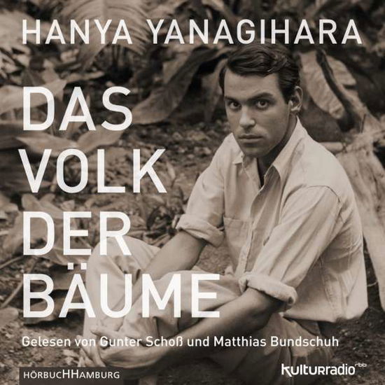 CD Das Volk der Bäume - Hanya Yanagihara - Musikk - Hörbuch Hamburg HHV GmbH - 9783869092805 - 