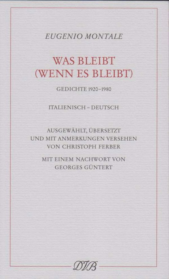 Cover for Montale · Was bleibt (wenn es bleibt) (Buch)