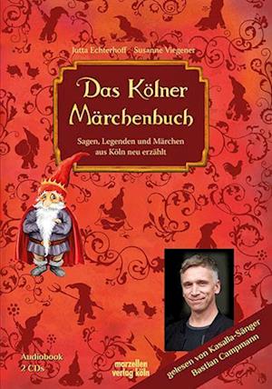 Cover for Jutta Echterhoff · Das Kölner Märchenbuch (Audiobook (CD)) (2023)