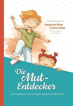 Cover for Xenia Giday · Die Mut-Entdecker (Buch) (2024)