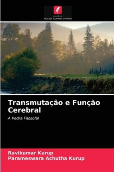 Cover for Ravikumar Kurup · Transmutacao e Funcao Cerebral (Pocketbok) (2021)