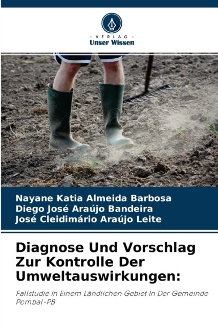 Cover for Nayane Katia Almeida Barbosa · Diagnose Und Vorschlag Zur Kontrolle Der Umweltauswirkungen (Paperback Book) (2021)