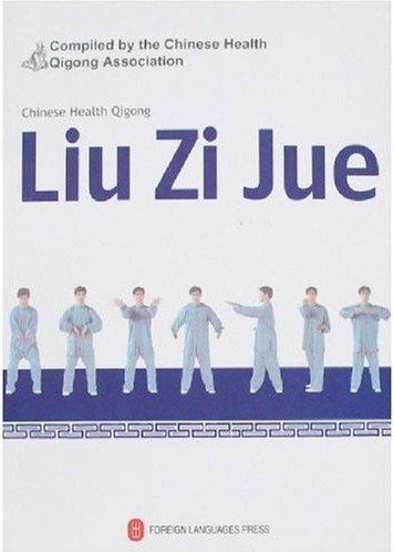 Cover for Chinese Health Qigon · Liu Zi Jue - Chinese Health Qigong (Paperback Book) (2007)