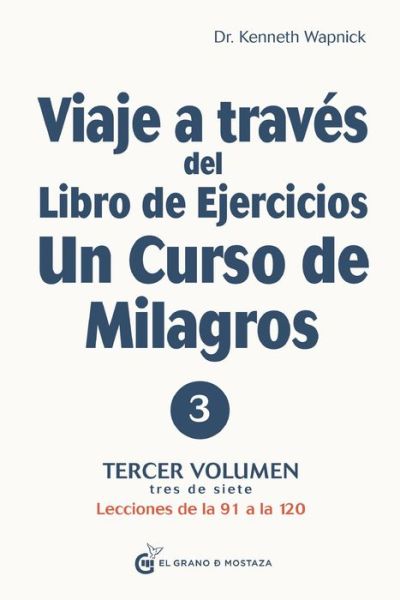 Cover for Kenneth Wapnick · Viaje a Traves del Libro de Ejercicios de Un Curso de Milagros, Volumen IV (Pocketbok) (2021)