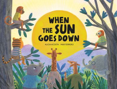 Cover for Alicia Acosta · When the Sun Goes Down - Nube de carton (Board book) (2024)