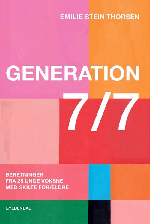 Cover for Emilie Stein Thorsen · Generation 7/7 (Sewn Spine Book) [1er édition] (2022)