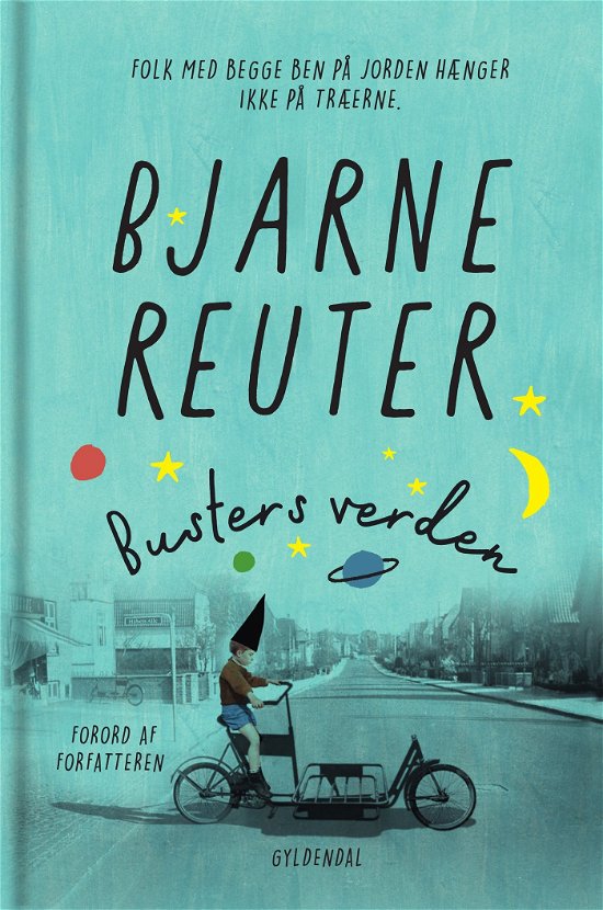 Cover for Bjarne Reuter · Bjarne Reuter: Busters verden (Bound Book) [4e uitgave] (2023)