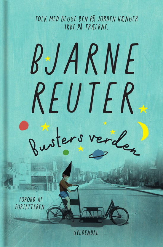 Cover for Bjarne Reuter · Bjarne Reuter: Busters verden (Gebundesens Buch) [4. Ausgabe] (2023)