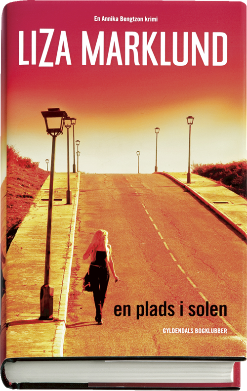 Cover for Liza Marklund · En plads i solen (Innbunden bok) [1. utgave] [Indbundet] (2009)