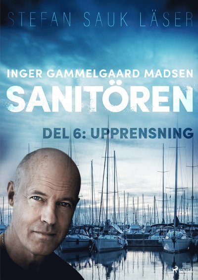 Cover for Inger Gammelgaard Madsen · Sanitören: Upprensning (MP3-CD) (2018)