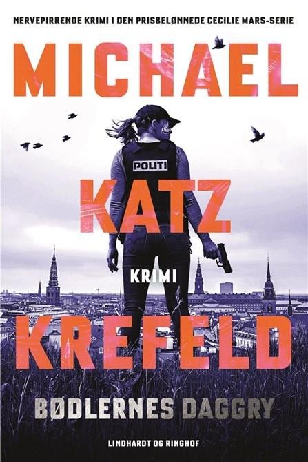 Cover for Michael Katz Krefeld · Bødlernes daggry (Indbundet Bog) [1. udgave] (2023)