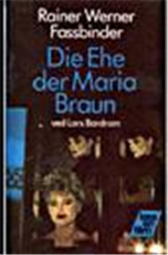 Cover for Rainer Werner Fassbinder · Die Ehe der Maria Braun (Sewn Spine Book) [2º edição] (1996)