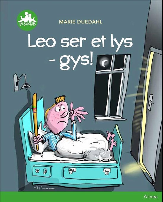 Cover for Marie Duedahl · Læseklub: Leo ser et lys - Gys!, grøn læseklub (Gebundesens Buch) [1. Ausgabe] (2019)