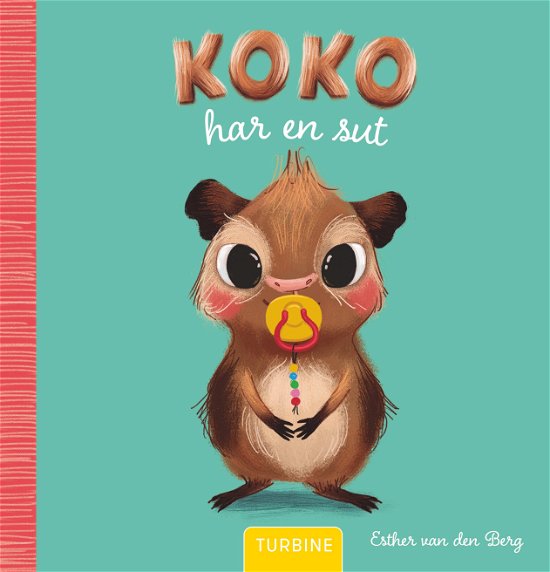 Cover for Esther van den Berg · Koko har en sut (Gebundenes Buch) [1. Ausgabe] (2022)