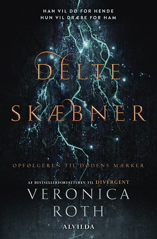 Cover for Veronica Roth · Dødens mærker: Delte skæbner (Dødens mærker 2) (Indbundet Bog) [2. udgave] (2018)