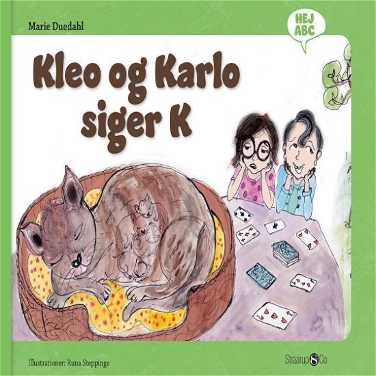 Hej ABC: Kleo og Karlo siger K - Marie Duedahl - Boeken - Straarup & Co - 9788770182805 - 10 april 2019