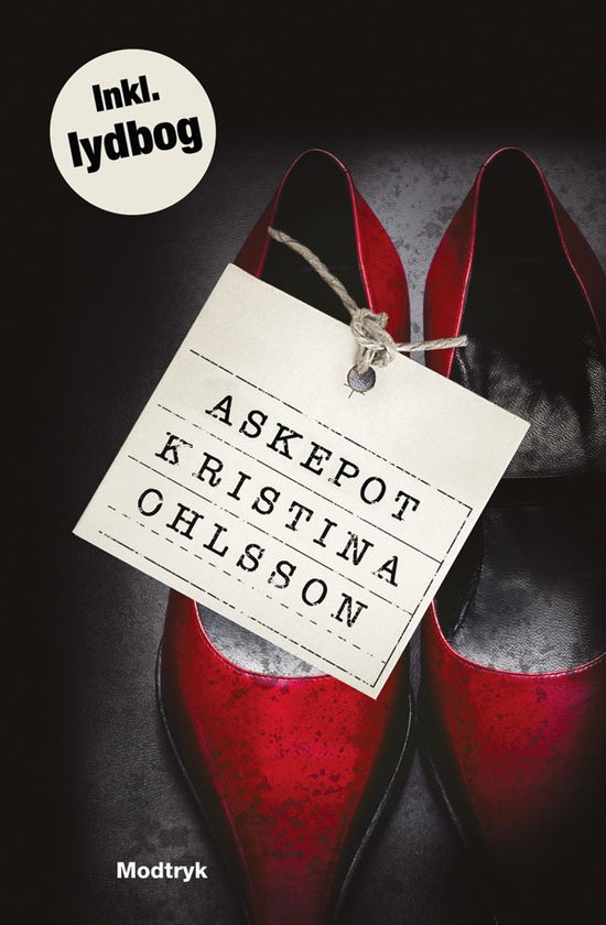 Cover for Kristina Ohlsson · Serien om Fredrika Bergman, 1. bind: Askepot (Bound Book) [1er édition] (2010)