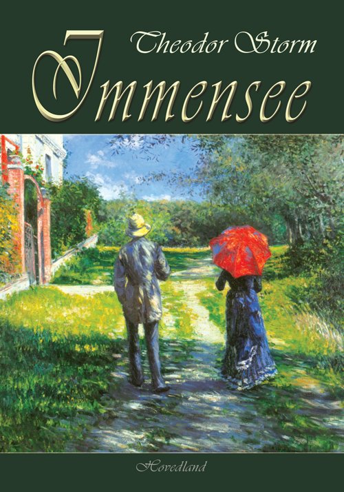 Cover for Theodor Storm · Immensee (Indbundet Bog) [1. udgave] [Indbundet] (2012)