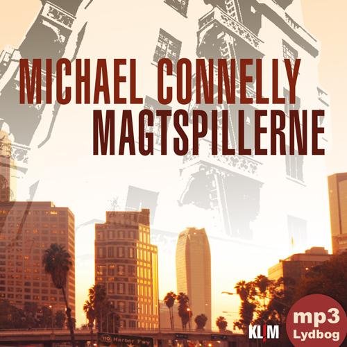 Cover for Michael Connelly · Bosch 15: Magtspillerne mp3-udgave (Lydbok (MP3)) [1. utgave] (2015)