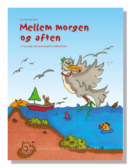 Cover for Lisa Rossavik Rich · Mellem morgen og aften (Book) (2022)