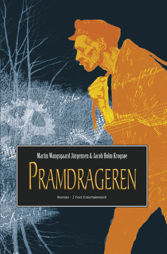 Martin Wangsgaard Jürgensen og Jacob Holm Krogsøe · Pramdrageren (Paperback Book) [1st edition] (2024)