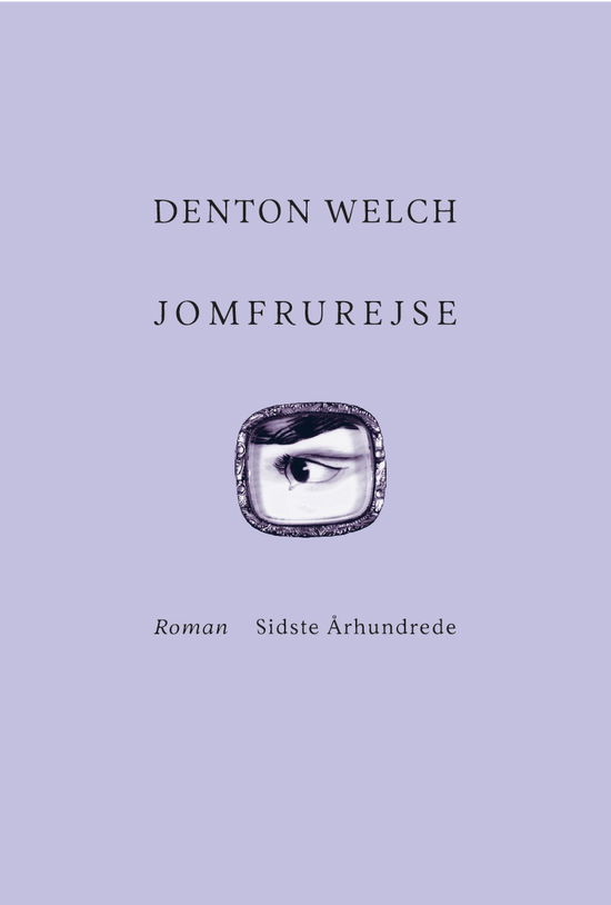 Cover for Denton Welch · Jomfrurejse (Sewn Spine Book) [1st edition] (2025)