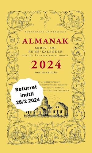 2024: Universitetets Almanak Skriv- og Rejsekalender 2024 - Københavns Universitet - Bøker - Forlaget Almanak - 9788797404805 - 15. november 2023