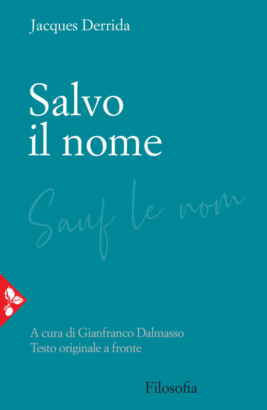 Cover for Jacques Derrida · Salvo Il Nome. Testo Originale A Fronte (Book)